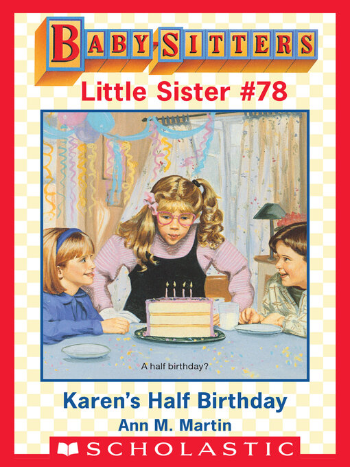 Title details for Karen's Half-Birthday by Ann M. Martin - Wait list